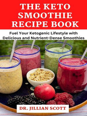 cover image of THE KETO SMOOTHIE RECIPE BOOK